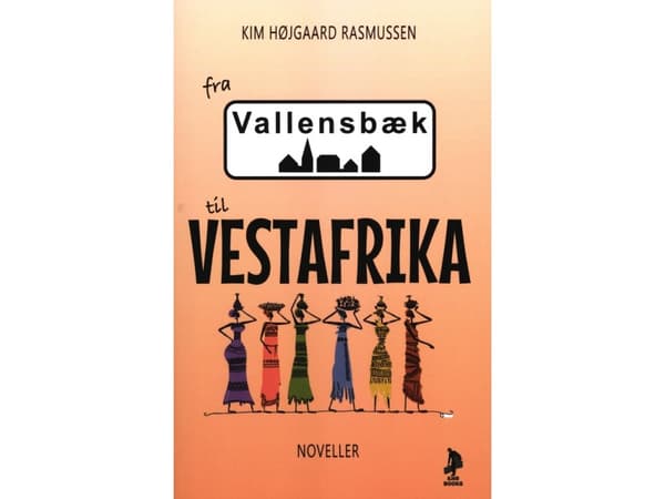 Fra Vallensbæk til Vestafrika | Kim Højgaard Rasmussen