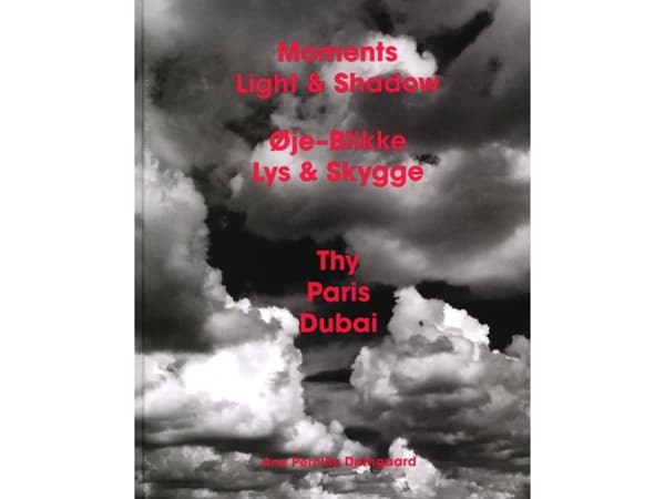 Øje-Blikke Lys & Skygge/Moments Light & Shadow | Ane Pernille Damgaard