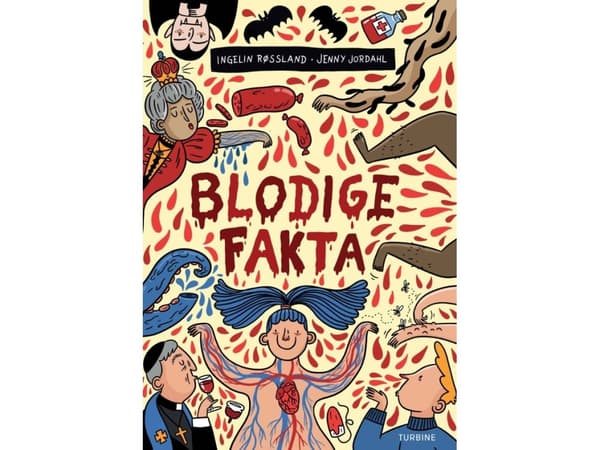 Blodige fakta | Ingelin Røssland