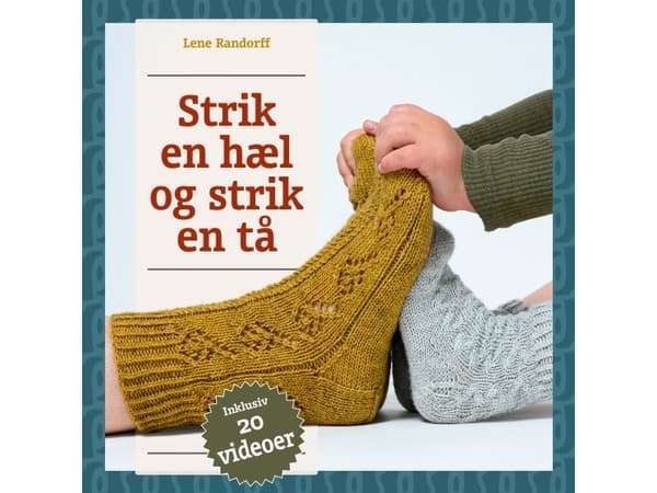 Strik en hæl og strik en tå | Lene Randorff