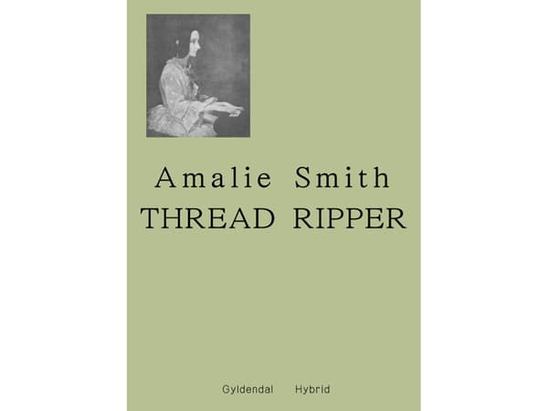 Thread Ripper | Amalie Smith | Språk: Danska