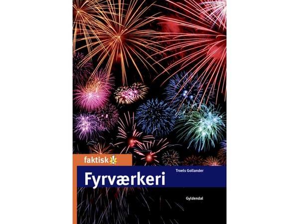 Fyrverkerier | Troels Gollander | Språk: Danska