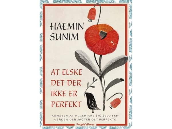 At elske det der ikke er perfekt | Haemin Sunim