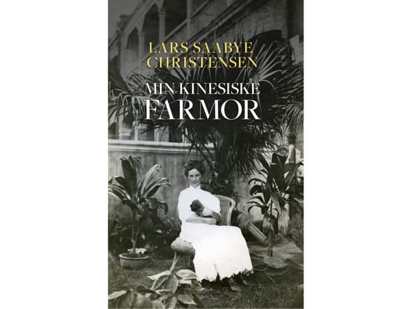Min kinesiske farmor | Lars Saabye Christensen