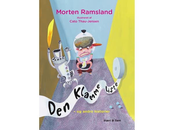 Den klamme liste og andre historier | Morten Ramsland
