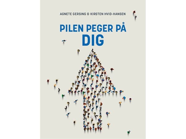 Pilen peger på dig | Agnete Gersing;Kirsten Hvid-Hansen | Språk: Danska