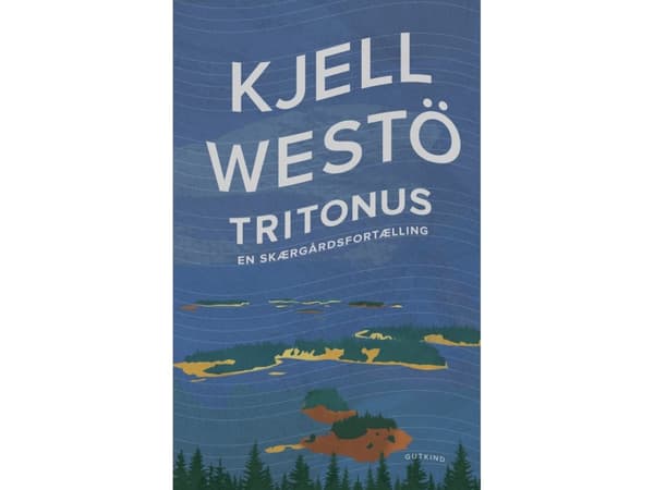 Tritonus | Kjell Westö | Språk: Danska