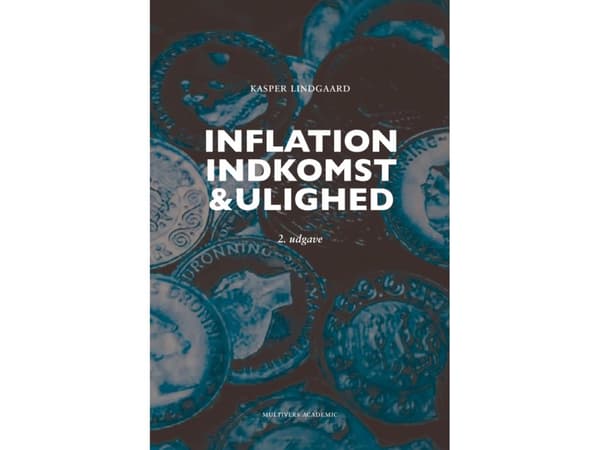 Inflation, indkomst og ulighed (2. udg.) | Kasper Lindgaard