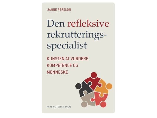 Den refleksive rekrutteringsspecialist | Janne Persson | Språk: Dansk