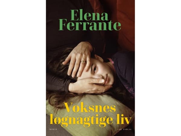 Vuxnas lögnaktiga liv | Elena Ferrante | Språk: Danska