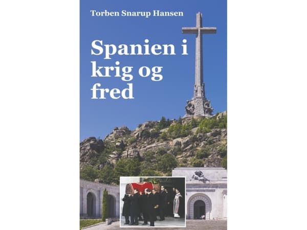 Spanien i krig och fred | Torben Snarup Hansen | Språk: Danska