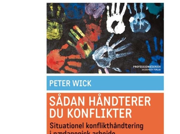 Sådan håndterer du konflikter | Peter Wick