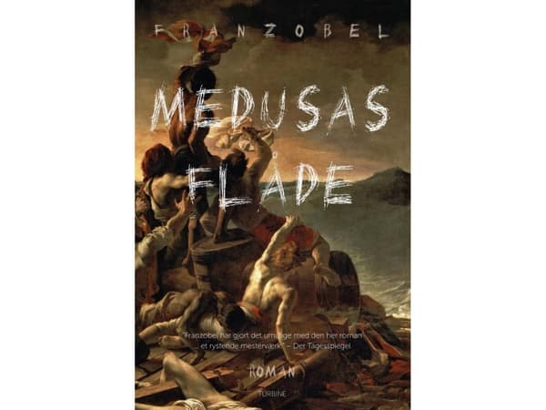 Medusas flotta | Franzobel | Språk: Danska