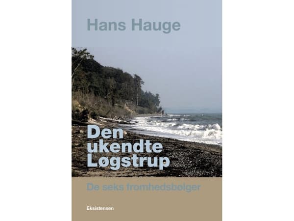 Den ukendte Løgstrup | Hans Hauge