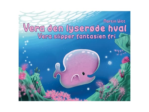 Den rosa valen Vera | Martin Witt | Språk: Danska