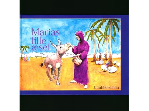 Marias lille æsel | Gunhild Sehlin