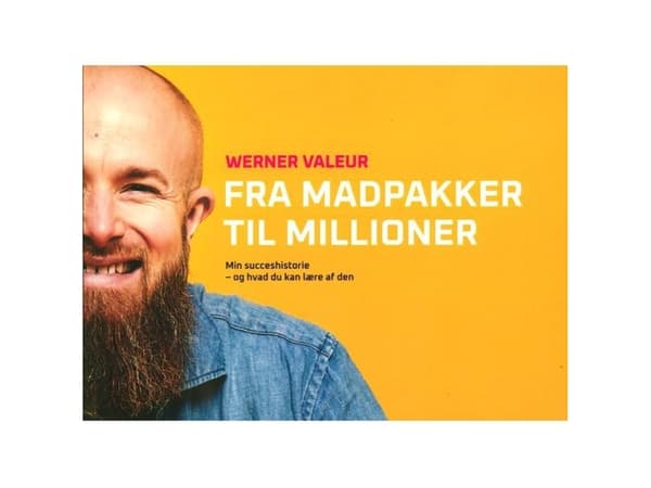 Fra madpakker til millioner | Werner Valeur