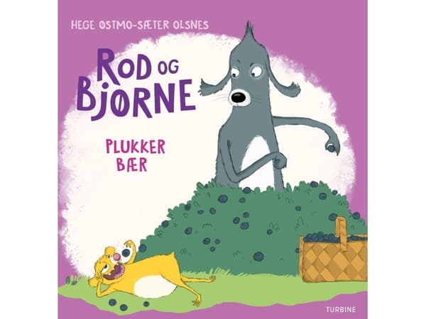 Rod og Bjørne plukker bær | Hege Østmo-Sæter Olsnes