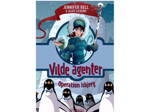 Vilde Agenter 2 - Operation isbjerg | Jennifer Bell