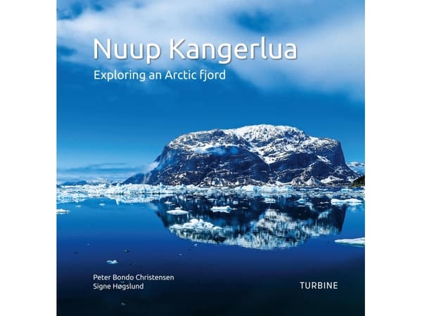 Nuup Kangerlua (Engelsk version) | Signe Høgslund og Peter Bondo Christensen