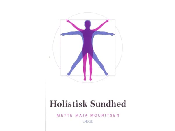 Holistisk Sundhed | Mette Maja Mouritsen