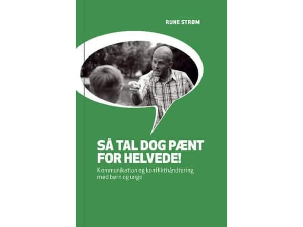 Så tal dog pænt for helvede! | Rune Strøm