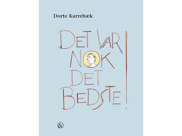 Det var nog det bästa! | Dorte Karrebæk | Språk: Danska