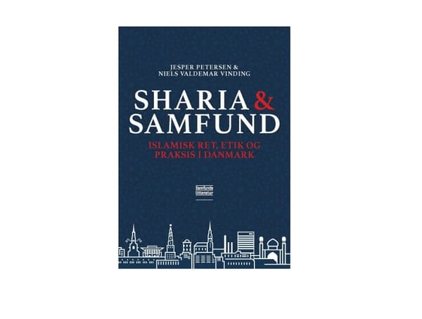 Sharia och samhälle | Jesper Petersen och Niels Valdemar Vinding | Språk: Danska