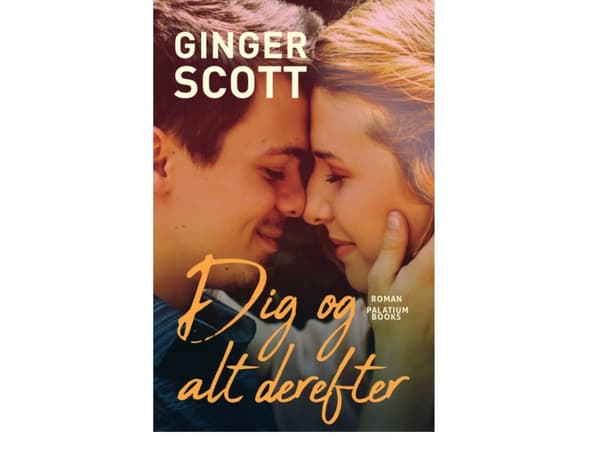 Dig og alt derefter | Ginger Scott