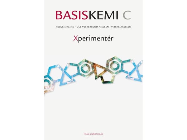 Basiskemi C Xperimentér | Helge Mygind, Ole Vesterlund Nielsen, Vibeke Axelsen