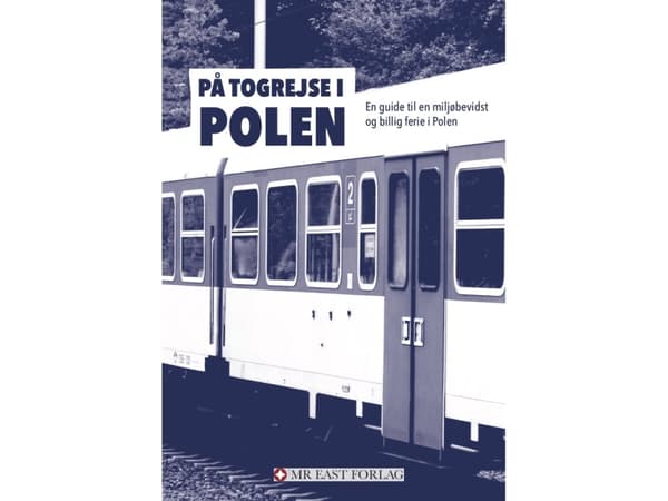 På togrejse i Polen | Ota Tiefenböck