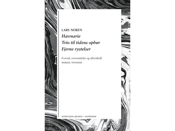 Hævnarie / Trio til tidens ophør / Fjerne rystelser | Lars Norén