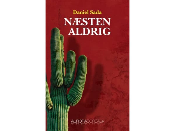 Nästan aldrig | Daniel Sada | Språk: Danska
