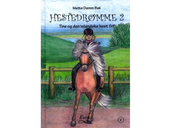 Hestedrømme 2 | Mette Damm Bak | Kieli: Tanska