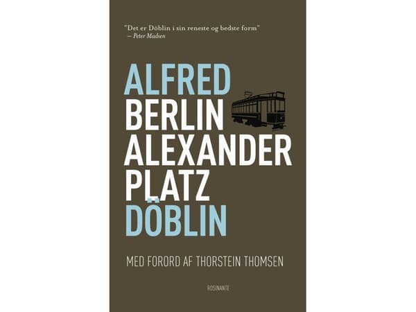 Berliini Alexanderplatz, klassikko | Alfred Döblin | Kieli: Tanska