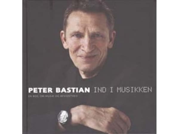 In i musiken | Peter Bastian | Språk: Danska