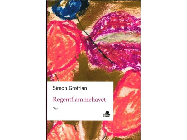 Regentflammehavet | Simon Grotrian
