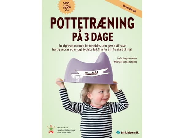 Pottetræning på 3 dage | Sofia Bergenstjerna, Michael Bergenstjerna | Språk: Dansk