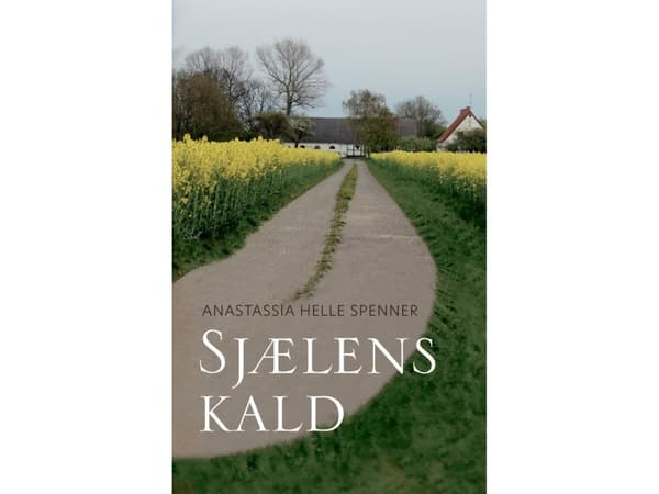 Sjælens kald | Anastassia Helle Spenner