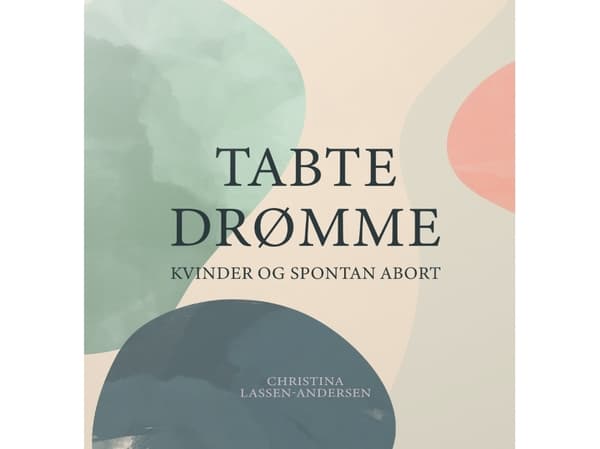 Tabte Drømme | Christina Lassen- Andersen