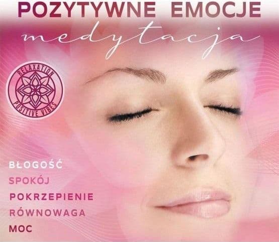Positive Emotions: Meditation.