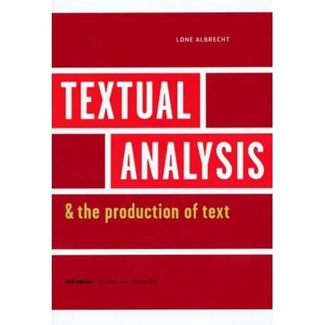 Textual analysis and the production of text | Lone Albrecht | Kieli: Englanti