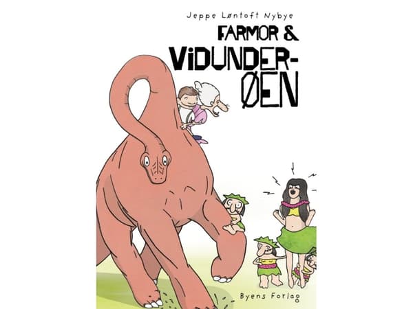 Farmor og Vidunderøen | Jeppe Løntoft Nybye