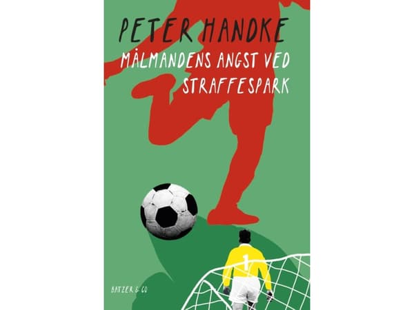 Målmandens angst ved straffespark | Peter Handke