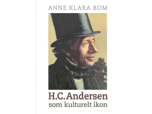 H.C. Andersen som kulturelt ikon | Anne Klara Bom