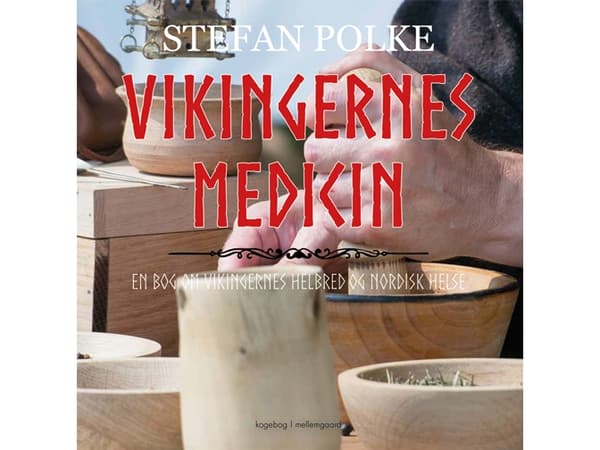 Vikngernes medicin | Stefan Polke
