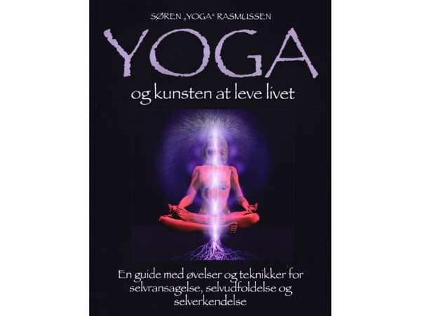 YOGA og kunsten at leve livet | Søren "Yoga" Rasmussen