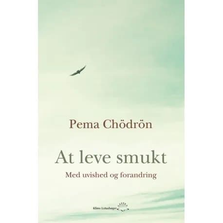 Elää kauniisti | Pema Chödrön | Kieli: Tanska