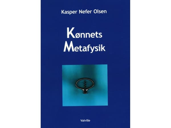 Kønnets Metafysik | Kasper Nefer Olsen
