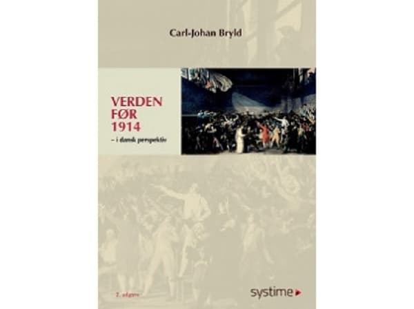 Verden før 1914 | Carl-Johan Bryld | Språk: Danska